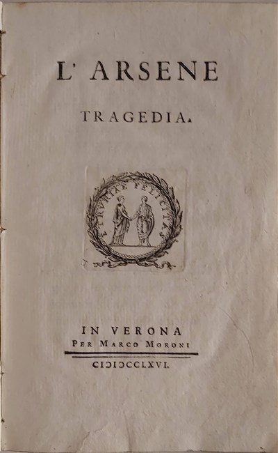 L'ARSENE. Tragedia.
