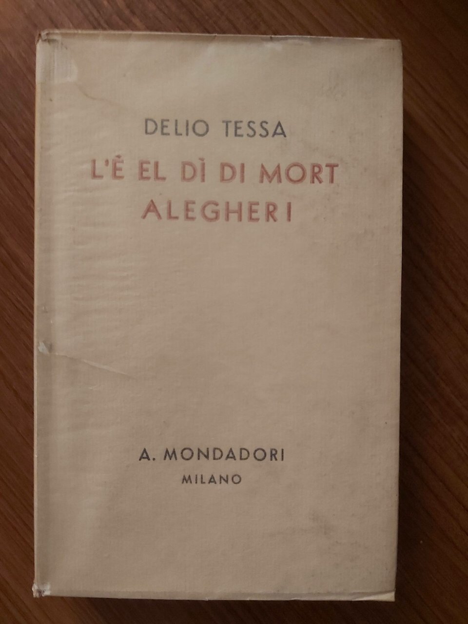 L'E' EL DI' DI MORT ALEGHER !. Nove saggi lirici …