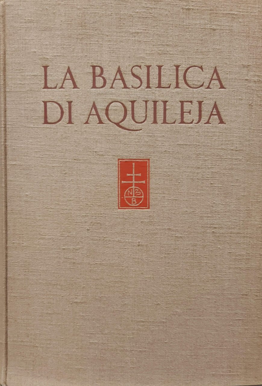 LA BASILICA DI AQUILEIA a cura del comitato per le …