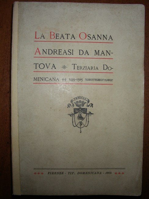 LA BEATA OSANNA ANDREASI da Mantova, terziaria domenicana (1449-1505). Con …