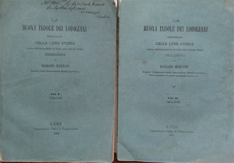 LA BUONA INDOLE DEI LODIGIANI dimostrata colla loro storia dalla …