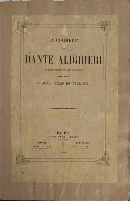 LA COMMEDIA DI DANTE ALIGHIERI. Con illustrazioni antiche e moderne.