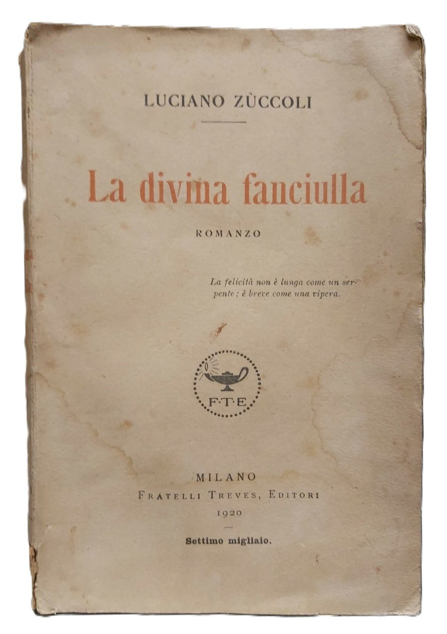 LA DIVINA FANCIULLA. Romanzo. | Immagine principale