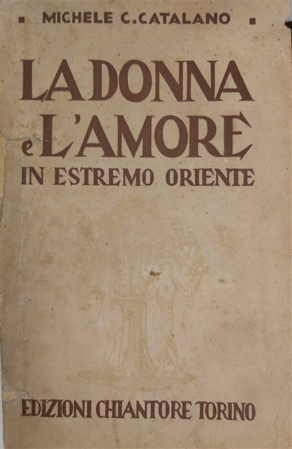 LA DONNA E L'AMORE in Estremo Oriente.