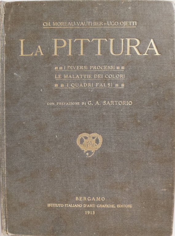 LA PITTURA. I diversi processi, le malattie dei colori, i …