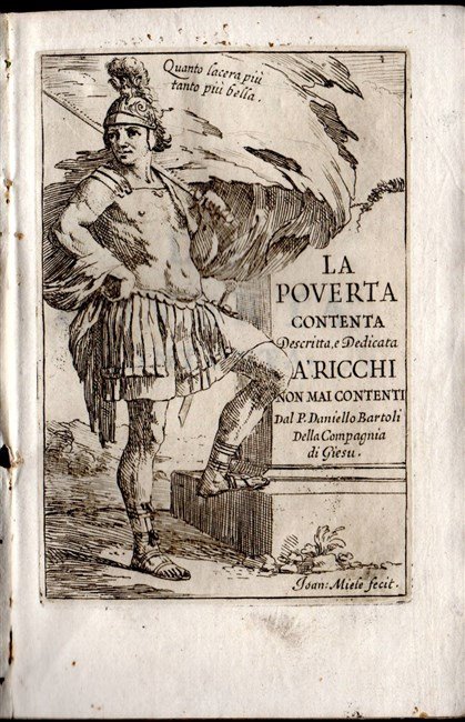 LA POVERTA' CONTENTA descritta e dedicata a' Ricchi non mai …