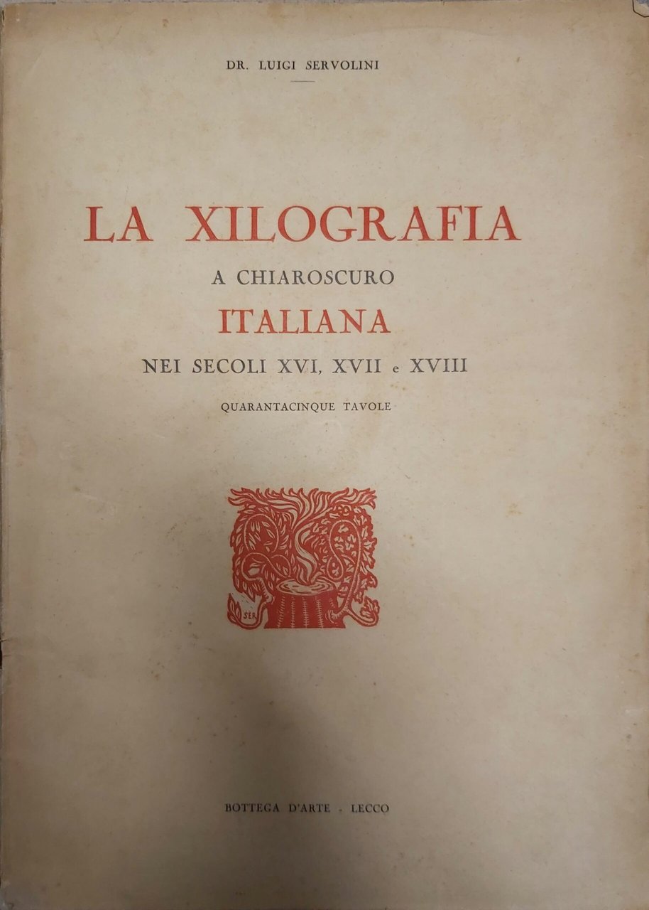 LA XILOGRAFIA a chiaroscuro italiana nei secoli XVI, XVII e … | Immagine principale