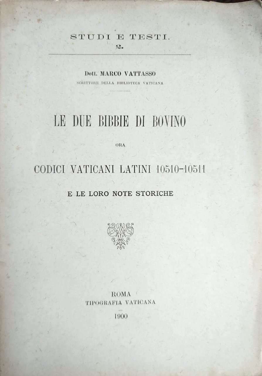 LE DUE BIBBIE DI BOVINO ora codici vaticani latini 10510-10511 …