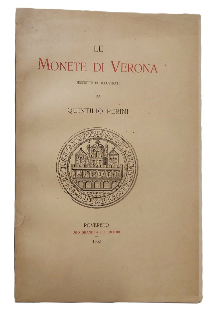 LE MONETE DI VERONA descritte ed illustrate da …