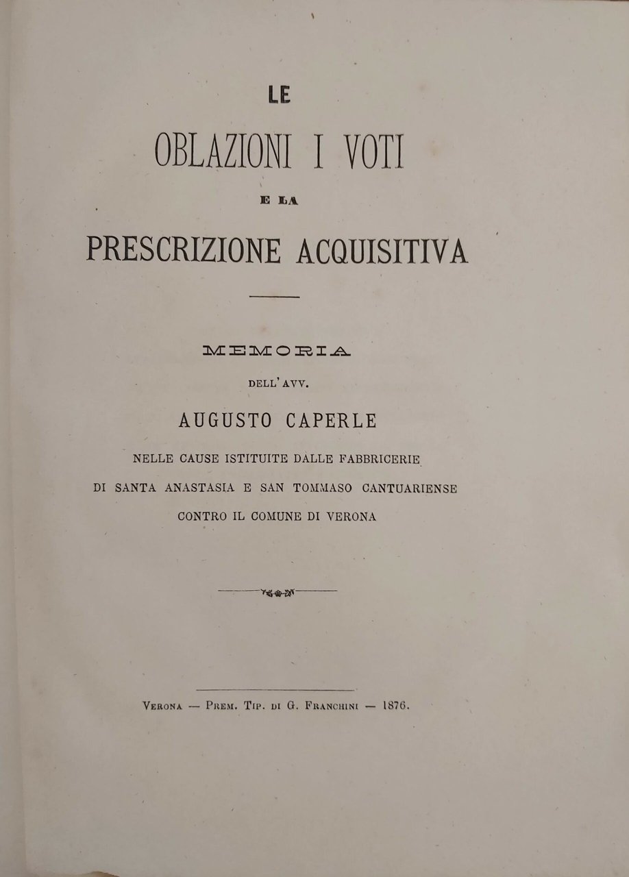 LE OBLAZIONI I VOTI e la prescrizione acquisitiva. Memoria dell' …