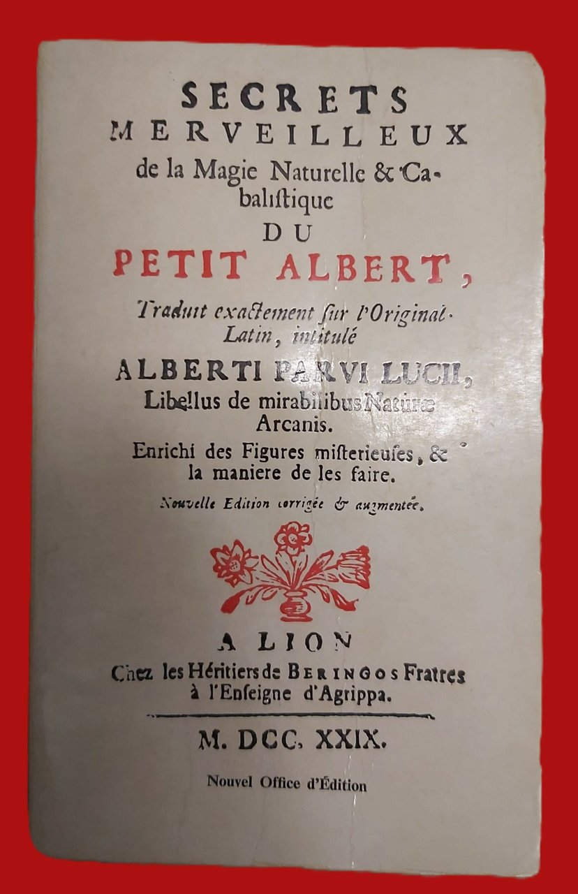 LES ADMIRABLES SECRETS D'ALBERT LE GRAND. Avertissement de Claude Seignolle.