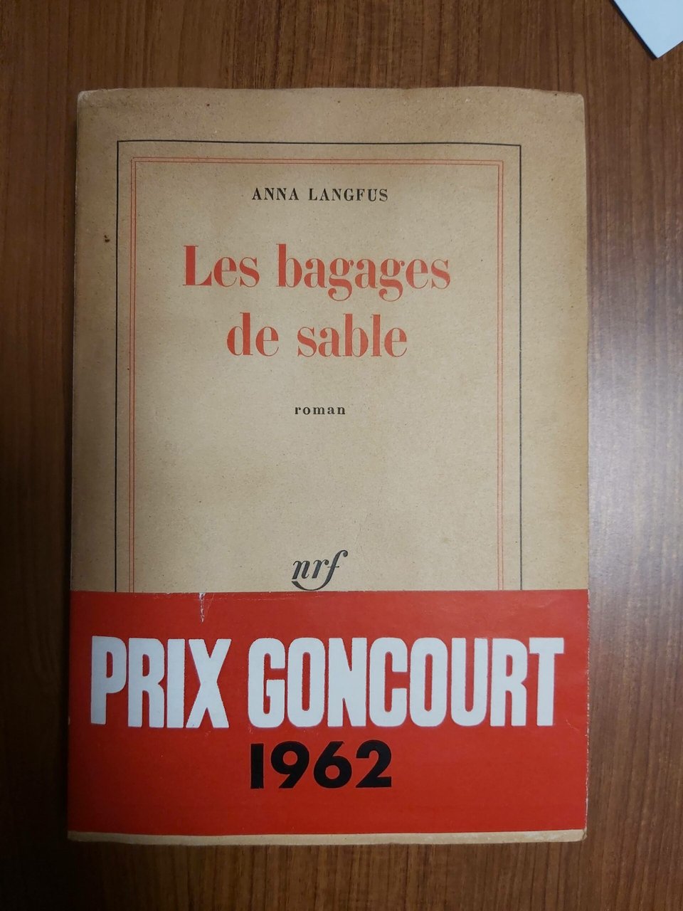 LES BAGAGES DE SABLE. Roman.