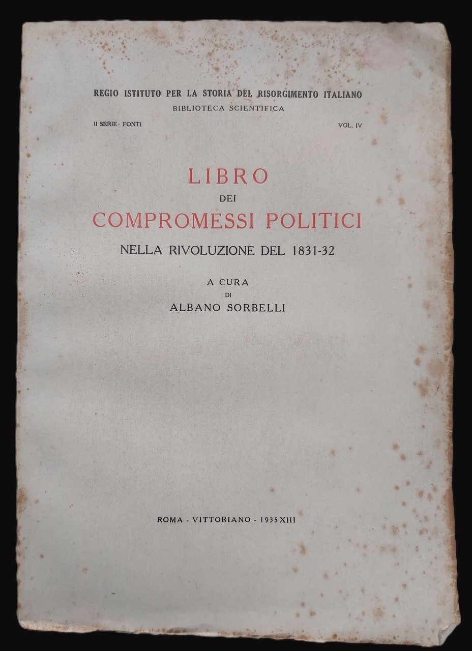 LIBRO DEI COMPROMESSI POLITICI nella rivoluzione del 1831-32.