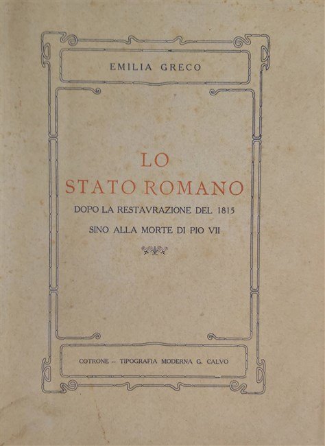 LO STATO ROMANO dopo la restaurazione del 1815 sino alla …