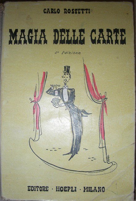 MAGIA DELLE CARTE. Trattato completo di prestigiazione con le carte …