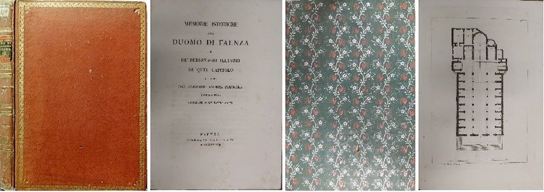 MEMORIE ISTORICHE del Duomo di Faenza e de’ personaggi illustri …