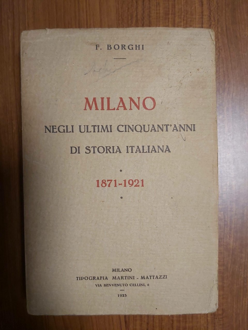 MILANO negli ultimi cinquant'anni di storia italiana 1871-1921.