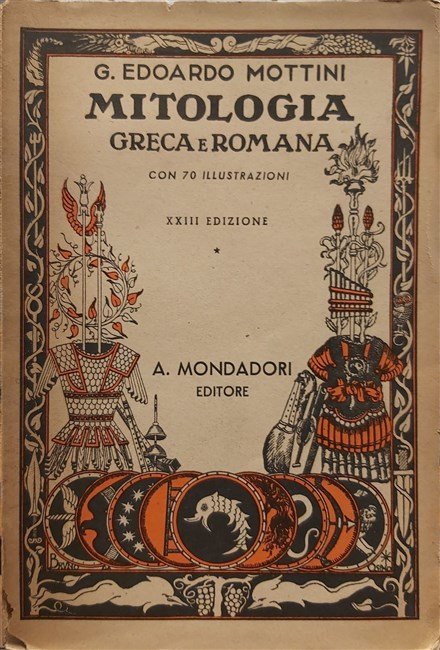 MITOLOGIA greca e romana. Con 70 illustrazioni.