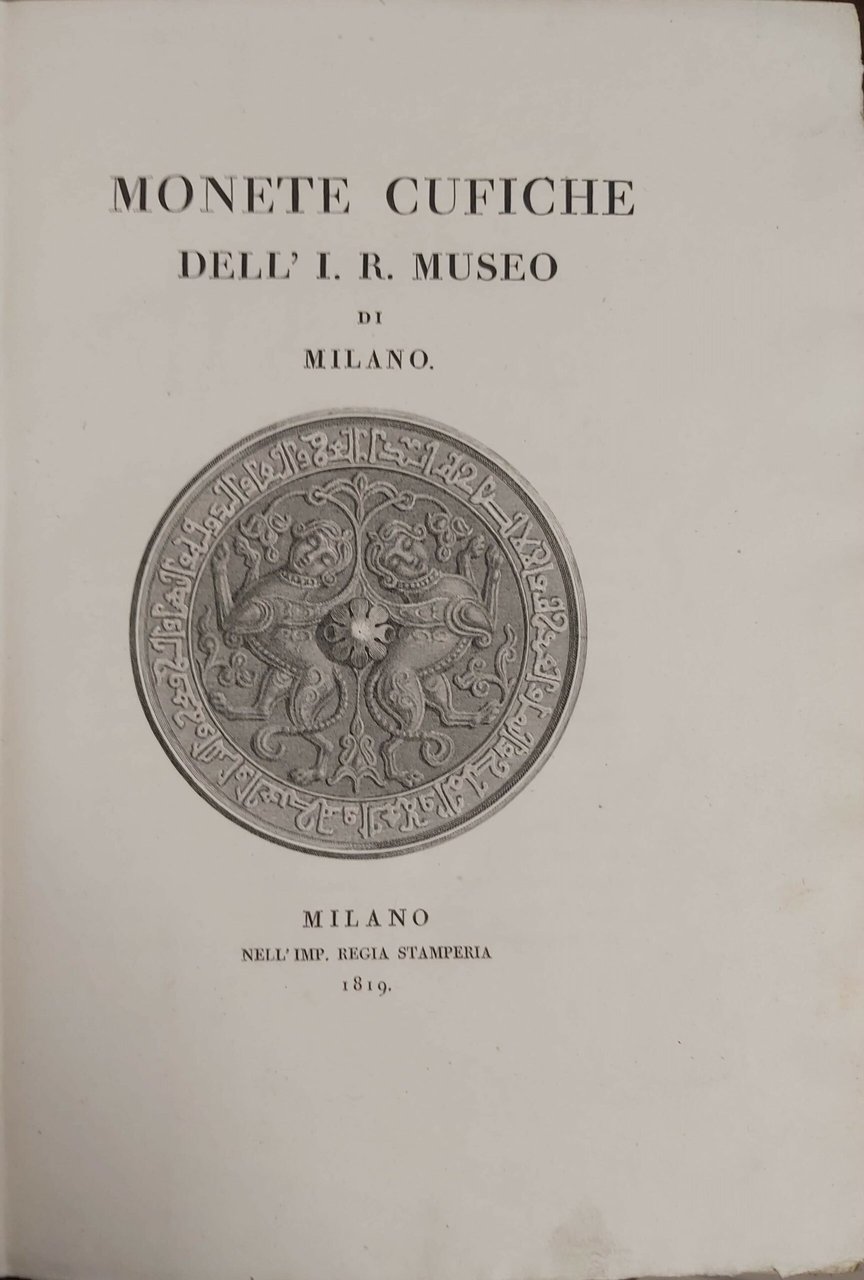 MONETE CUFICHE dell’I. R. Museo di Milano.
