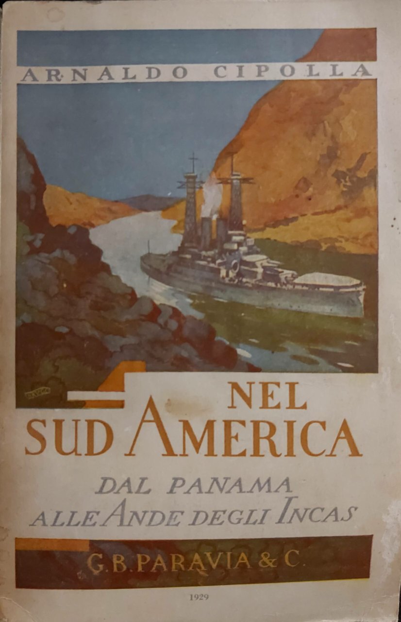 NEL SUD AMERICA. Dal Panama alle Ande degli Incas. Impressioni …