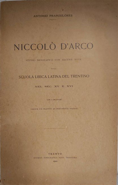 NICCOLO’ D’ARCO. Studio biografico con alcune note sulla scuola lirica …