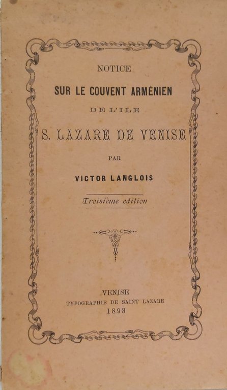 NOTICE SUR LE COUVENT ARMENIEN de l’Ile S. Lazare de …