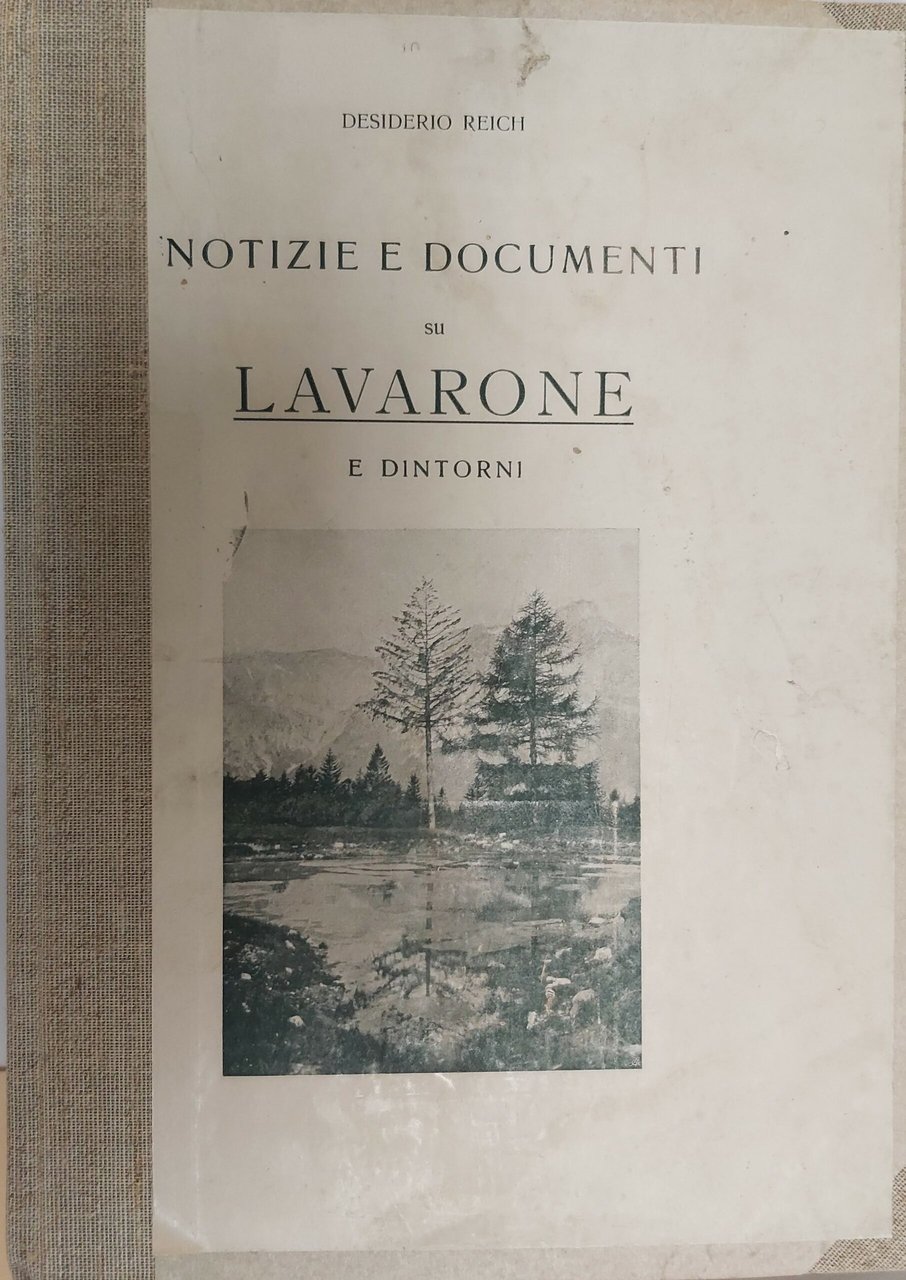 NOTIZIE E DOCUMENTI su Lavarone e dintorni.