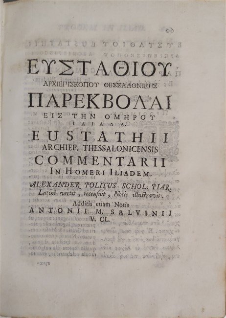 ORATIONES DUAE pro solenni Instauratione Studiorum. Item breve specimen Eustathii …