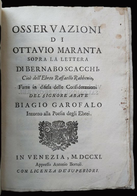 OSSERVAZIONI di. sopra la Lettera di Bernabò Scacchi cioé dell’Ebreo Raffaello Rabbenio fatte in difesa delle considerazioni del Signore Abate Biagio Garofalo intorno alla Poesia degli Ebrei.