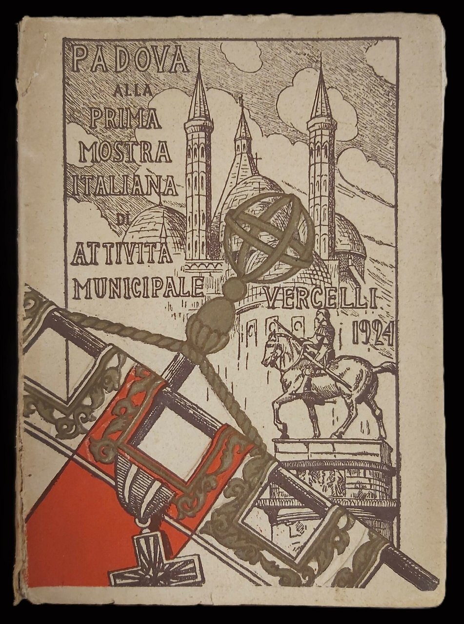 PADOVA ALLA PRIMA MOSTRA ITALIANA di attività municipale.