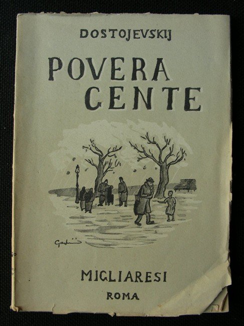 POVERA GENTE. Traduzione a cura di Valentina Preobrajenski.