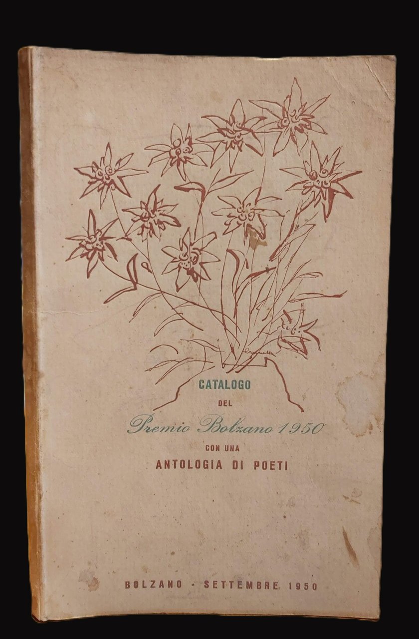 PREMIO BOLZANO 1950 per le pittrici italiane. Catalogo del Premio …