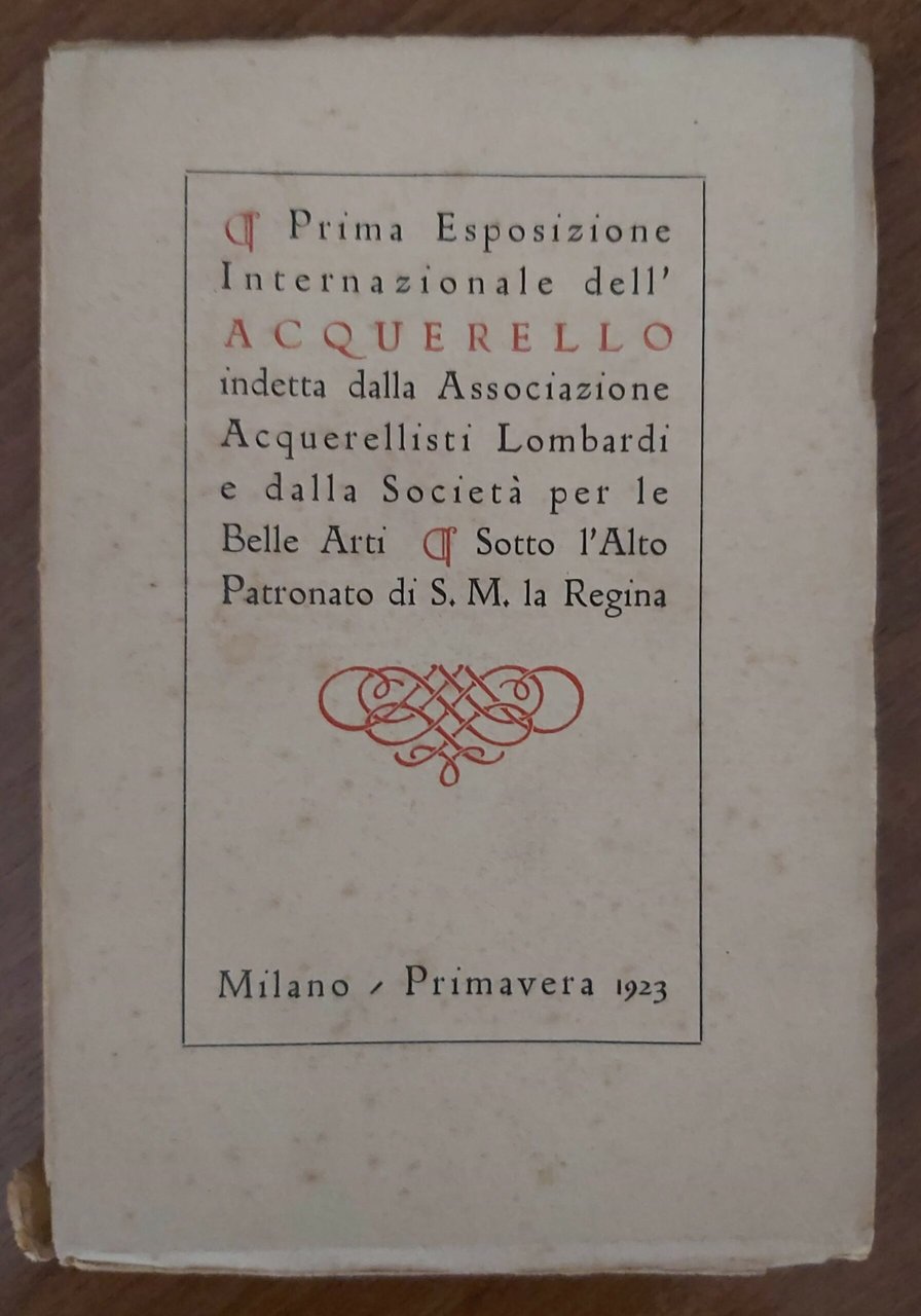 PRIMA ESPOSIZIONE INTERNAZIONALE DELL'ACQUERELLO indetta dalla Associazione Acquerellisti Lombardi e …