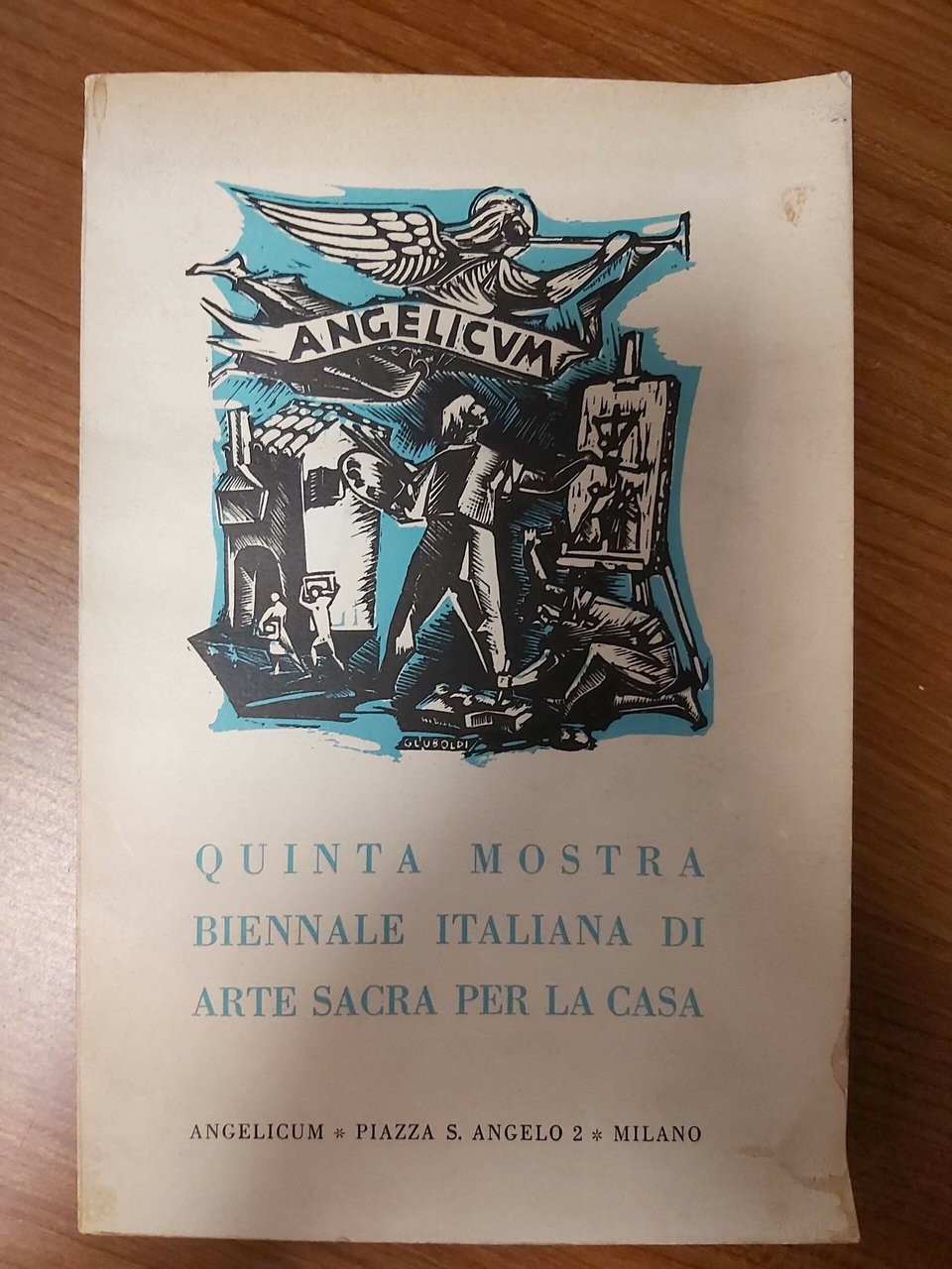 QUINTA MOSTRA biennale italiana di arte sacra per la casa.