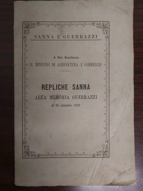 REPLICHE SANNA alla memoria Guerrazzi de' 30 Settembre 1869.