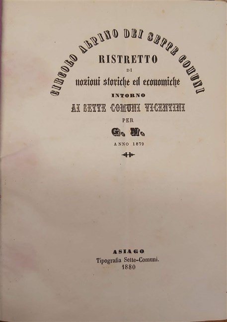 RISTRETTO DI NOZIONI STORICHE ed economiche intorno si Sette Comuni …