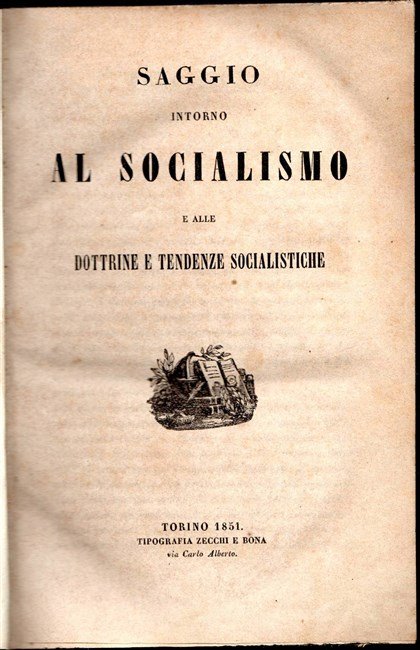 SAGGIO INTORNO AL SOCIALISMO e alle dottrine e tendenze socialistiche.