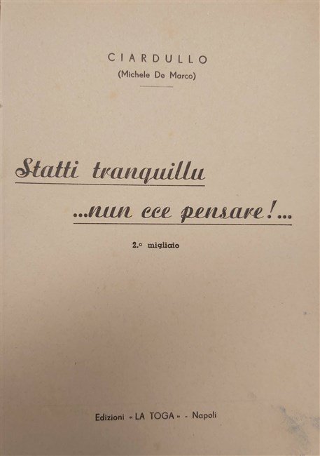 STATTI TRANQUILLU. nun cce pensare!. Secondo migliaio.