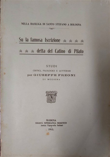SU LA FAMOSA ISCRIZIONE detta del Catino di Pilato. Nella …
