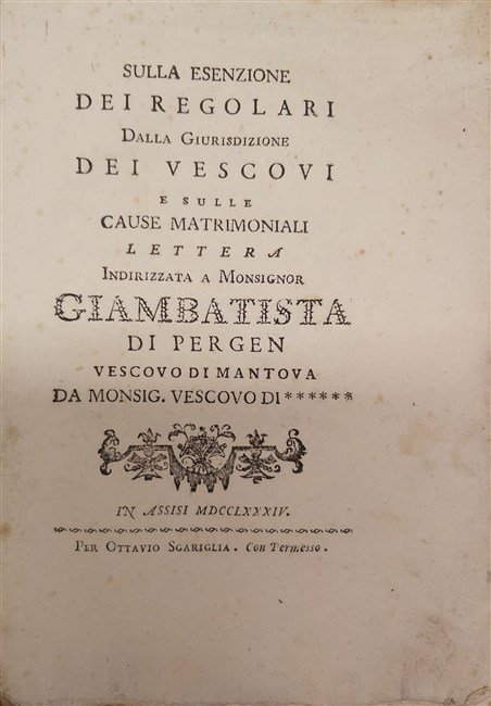 SULLA ESENZIONE DEI REGOLARI dalla giurisdizione dei Vescovi e sulle …