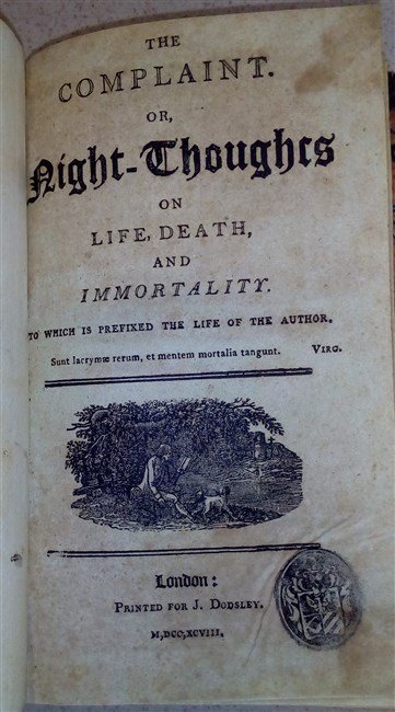 THE COMPLAINT or Night thoughts on life, death and immortality …