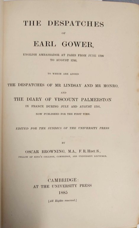 THE DESPATCHES of Earl Gower English Ambassador at Paris from …