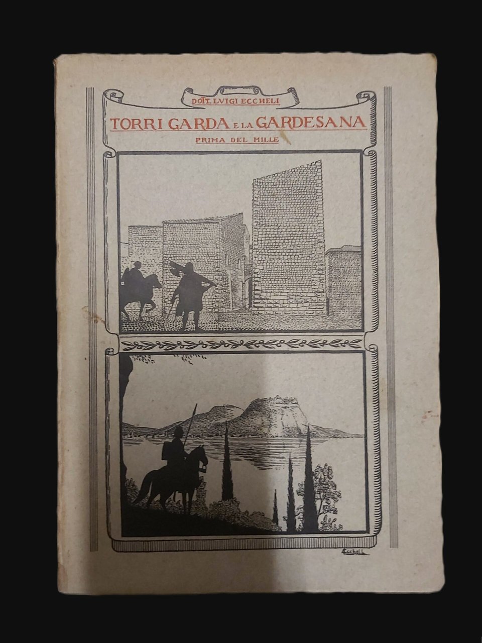 TORRI, GARDA E LA GARDESANA fino al Mille. Storia e …