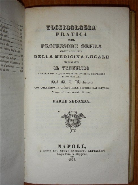 TOSSICOLOGIA PRATICA del professore Orfila coll'Aggiunta della Medicina Legale riguardante …