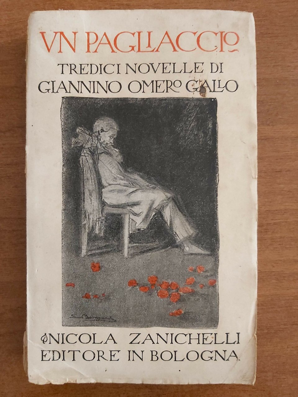 UN PAGLIACCIO. Tredici novelle.