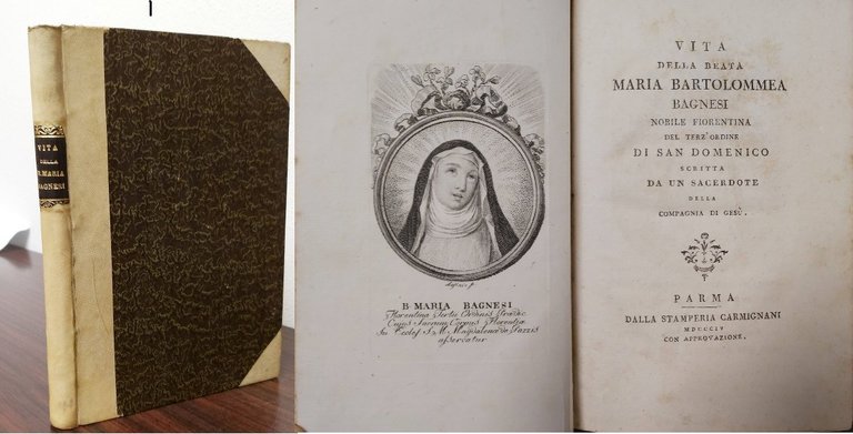 VITA DELLA BEATA Maria Bartolommea Bagnesi Nobile Fiorentina del Terz’Ordine …