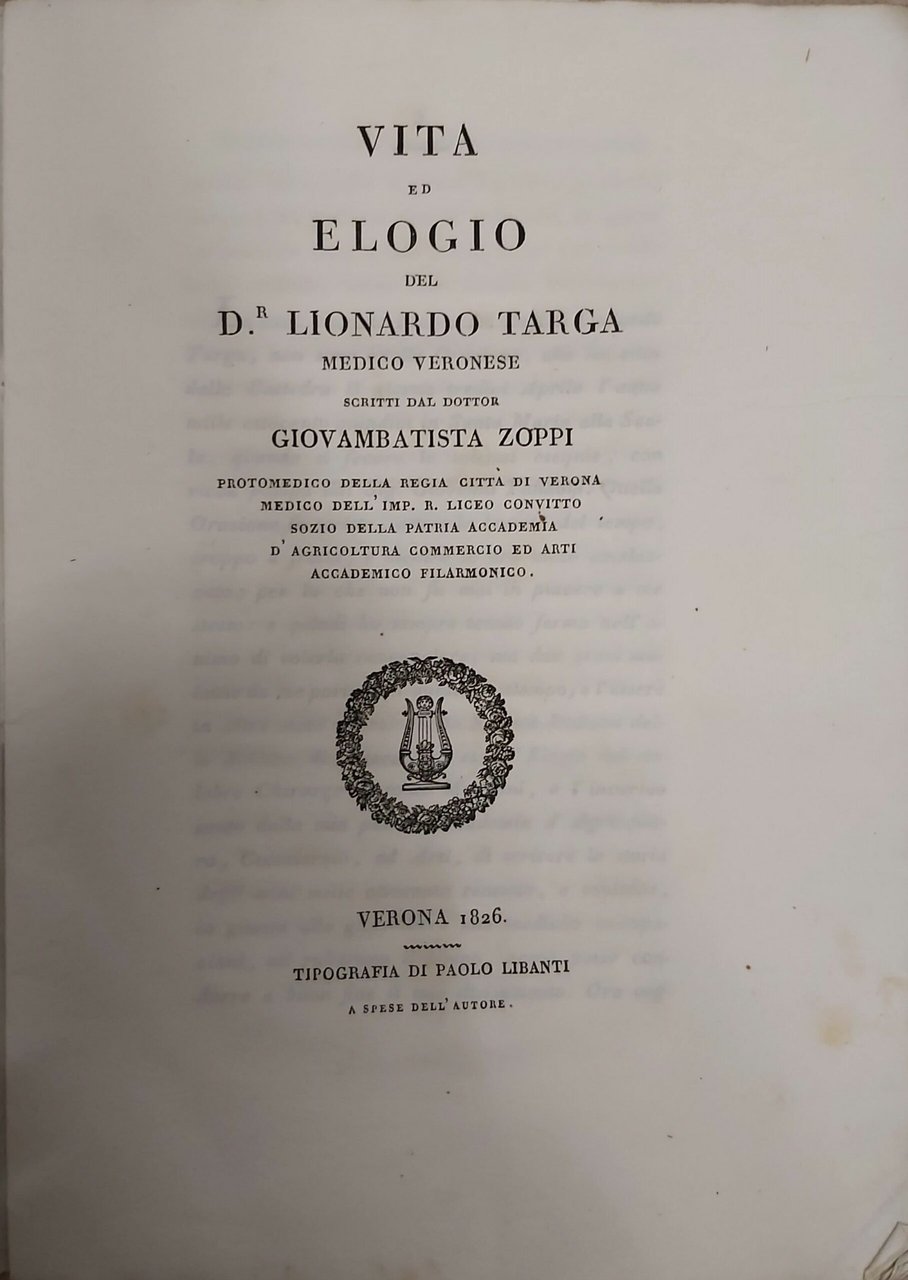 VITA ED ELOGIO del D.r Lionardo Targa Medico Veronese.