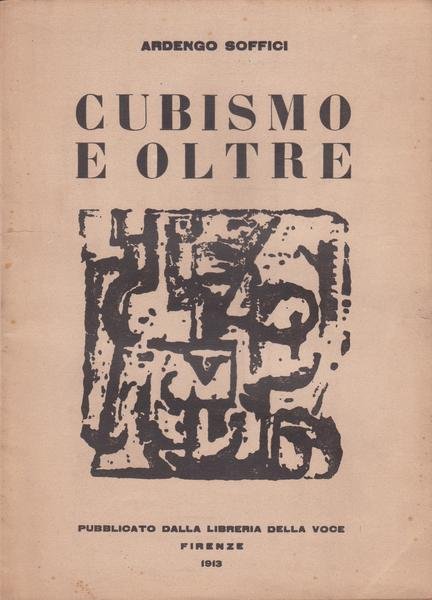 Cubismo e oltre. Con illustrazioni di Paul Cezanne, Pablo Picasso, …