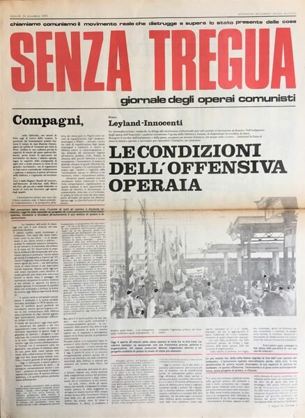 Senza Tregua. Giornale degli operai comunisti. Numero unico in attesa …