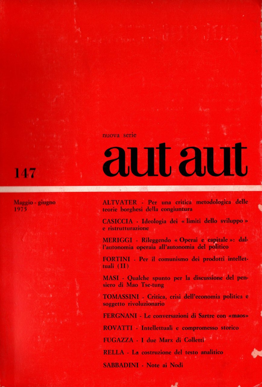 Aut Aut. Nuova serie. N. 147 Maggio-Giugno 1975